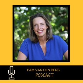 Pam van den Berg Podcast