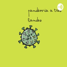 Pandèmia a 3 Bandes