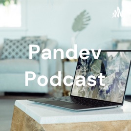 Pandev Podcast