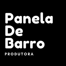 Panela de Barro Produtora | Podcast