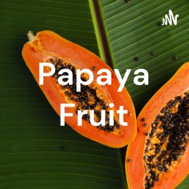 Papaya Fruit