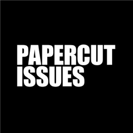Papercut Issues