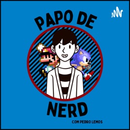 papo de nerd