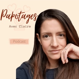Papotages avec Claire