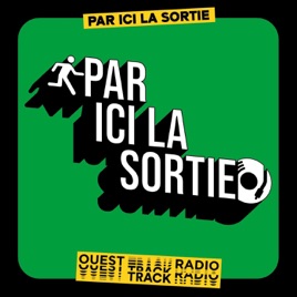 Par ici la Sortie