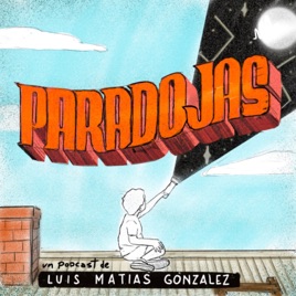 Paradojas - Cuentos, Historias, Relatos. Por Luis Matías González