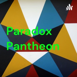 Paradox Pantheon