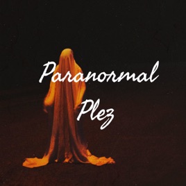 Paranormal Plez