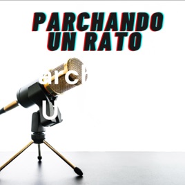 Parchando Un Rato