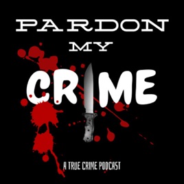 Pardon My Crime