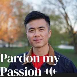 Pardon my Passion