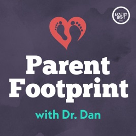 Parent Footprint with Dr. Dan
