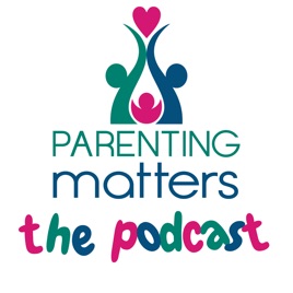 Parenting Matters: The Podcast