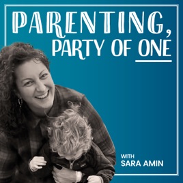 Parenting, Party of One
