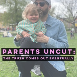 PARENTS UNCUT