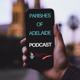 Parishes of Adelaide Podcast