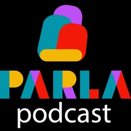 Parla Podcast