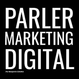Parler marketing digital
