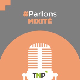 Parlons Mixité by TNP