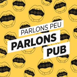 Parlons peu, parlons pub