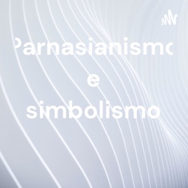 Parnasianismo e simbolismo