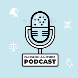 Parque de la Memoria Podcast