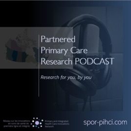 Partnered Primary Care Research Podcast
