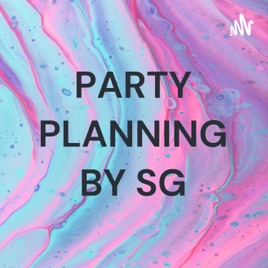 PARTY PLANNING BY SG