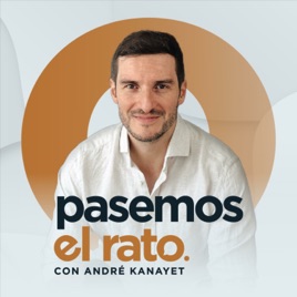 Pasemos El Rato - André Kanayet