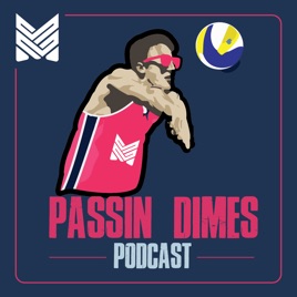 Passin Dimes Podcast