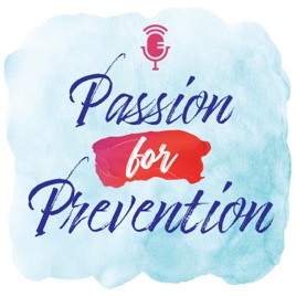 Passion for Prevention