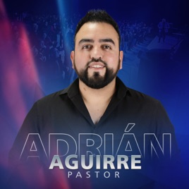 Pastor Adrián Aguirre