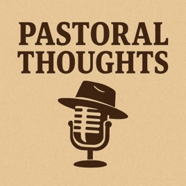 Pastoral Thoughts