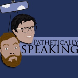 Pathetically Speaking