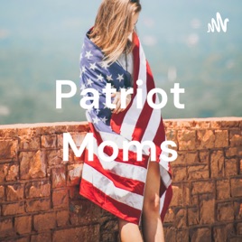 Patriot Moms