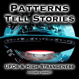 Patterns Tell Stories | UFOs & High Strangeness
