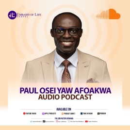 Paul Afoakwa Audio Podcast/