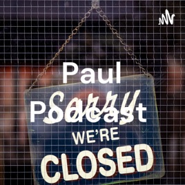 Paul Podcast