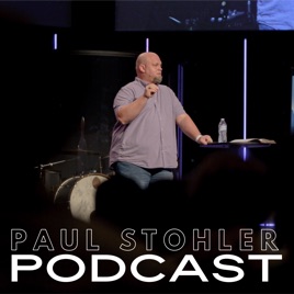 Paul Stohler Sermons
