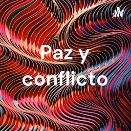 Paz y conflicto