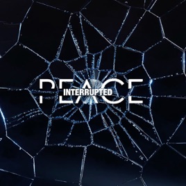 Peace Interrupted
