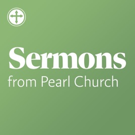 Pearl Church Sermons