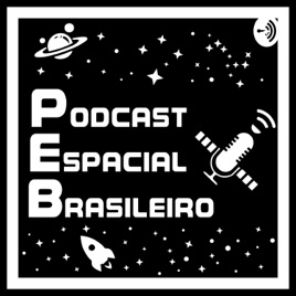 PEB - Podcast Espacial Brasileiro