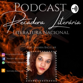 PECADORA LITERÁRIA- POR NAIARA BACELAR