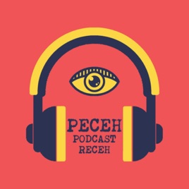 PECEH (Podcast Receh)