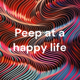 Peep at a happy life