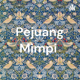 Pejuang Mimpi