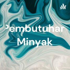 Pembutuhan Minyak