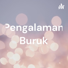 Pengalaman Buruk