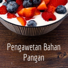 Pengawetan Bahan Pangan